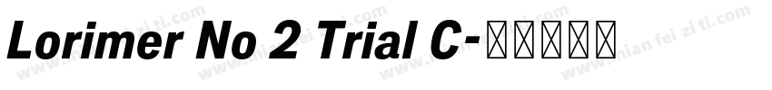 Lorimer No 2 Trial C字体转换